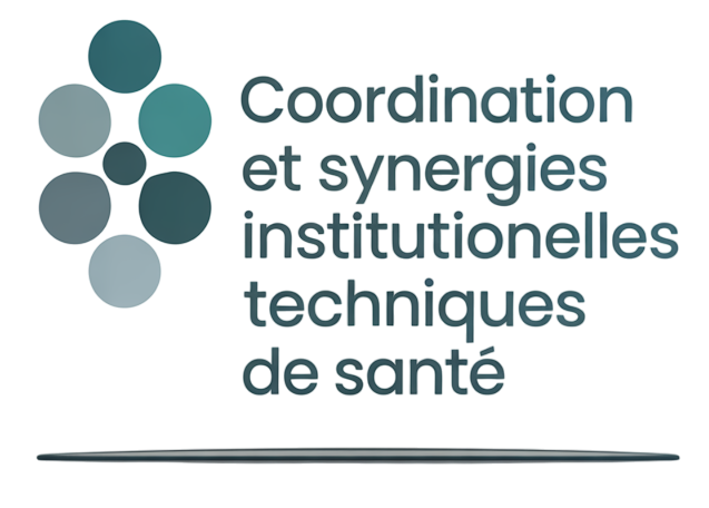 Coordination Et Synergies Institutionnelles TECHniques de Santé